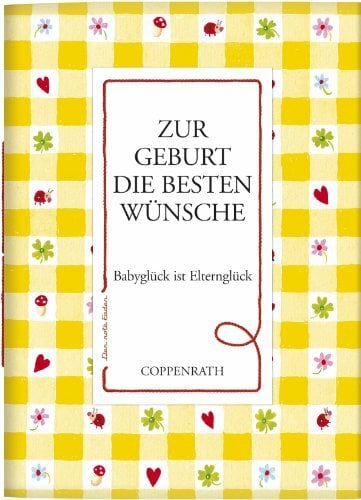 Coppenrath 60147 Der rote Faden No.40: Zur Geburt die besten Wünsche Coppenrath 60147 Der rote Faden No.40: Zur Geburt die besten Wünsche