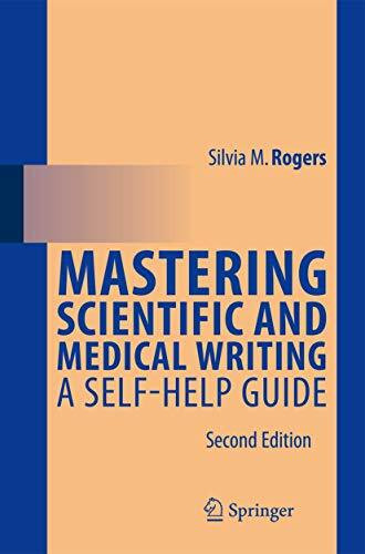 Mastering Scientific and Medical Writing: A Self-help Guide