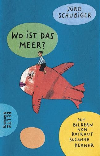 Wo ist das Meer? (Beltz & Gelberg)