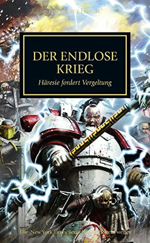 Horus Heresy - Der endlose Krieg: Häresie fordert Vergeltung