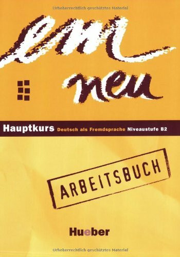 em neu Hauptkurs. Arbeitsbuch