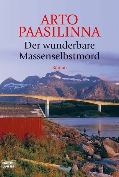 Der wunderbare Massenselbstmord (Allgemeine Reihe. Bastei Lübbe Taschenbücher)