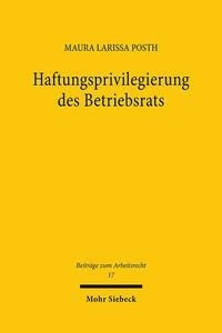 Haftungsprivilegierung des Betriebsrats