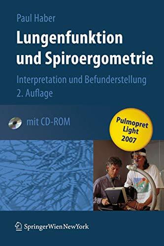 Lungenfunktion und Spiroergometrie: Interpretation und Befunderstellung