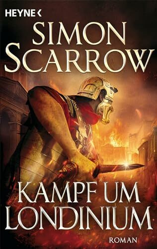 Kampf um Londinium: Roman (Rom-Serie, Band 22)