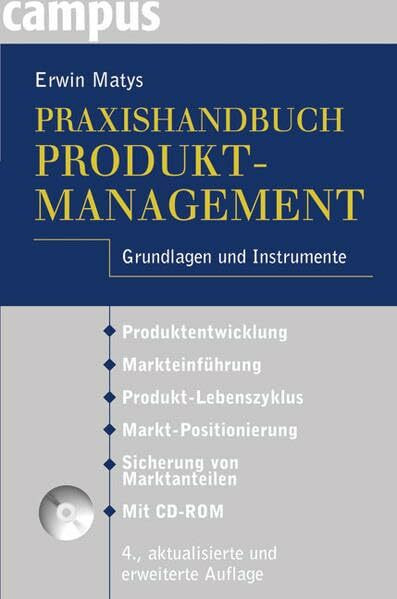 Praxishandbuch Produktmanagement: Grundlagen und Instrumente Mit CD-ROM