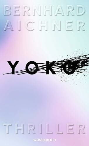 Yoko: Thriller (Die Rache-Serie, Band 1)