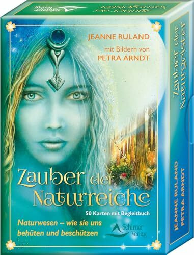 Zauber der Naturgeister: Naturwesen - wie sie uns behüten und beschützen, 50 Karten mit Begleitbuch