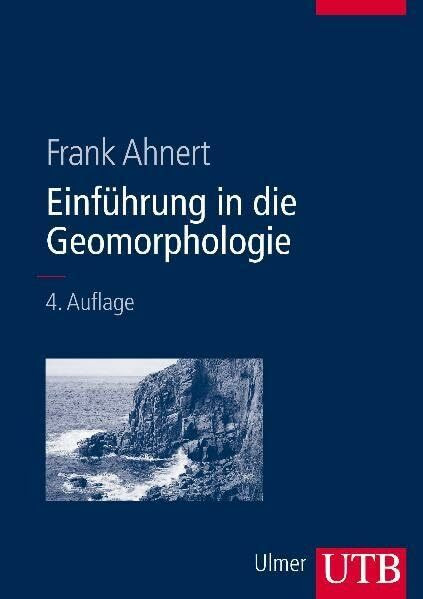 Utb, Stuttgart Einführung In Die Geomorphologie