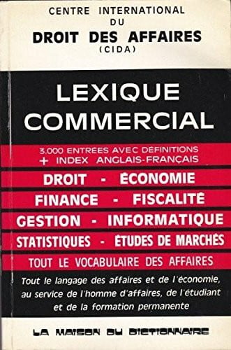 Lexique pratique commercial: 3000 definitions