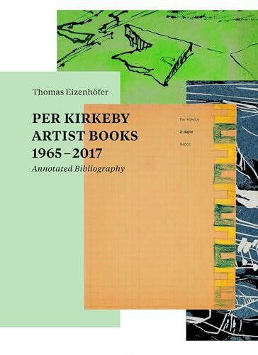 Per Kirkeby. Artist Books 1965 - 2017 Annotated Bibliography