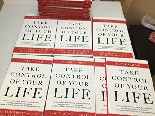 Take Control: Rescue Yourself and Live the Life You Deserve