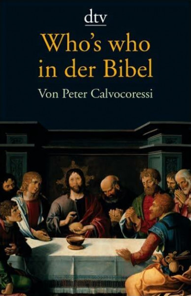 Who's who in der Bibel (dtv Fortsetzungsnummer 0)