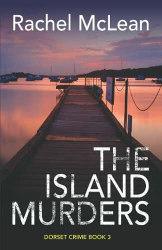 The Island Murders (Dorset Crime, Band 3)