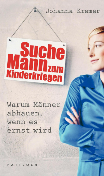 Suche Mann zum Kinderkriegen: Warum Männer abhauen, wenn es ernst wird