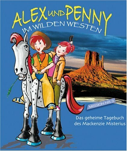 Alex und Penny im Wilden Westen