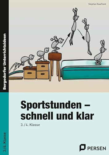 Sportstunden - schnell und klar: 3./4. Klasse