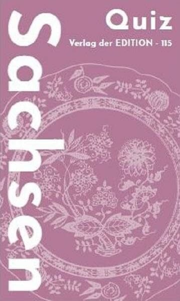 Sachsen Quiz: Die schlaue Schachtel Sachsen Quiz: Die schlaue Schachtel