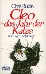 Cleo - das Jahr der Katze: Erfahrungen und Erlebnisse (Allgemeine Reihe. Bastei Lübbe Taschenbücher)