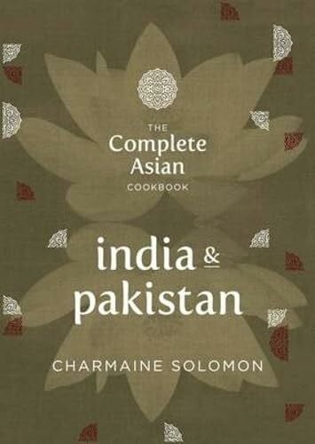 The Complete Asian Cookbook India & Pakistan