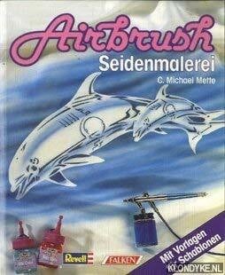 Airbrush Seidenmalerei (Falken Bücher)