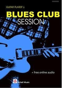 Guitar Player's Blues Club Session (Noten/ TAB)