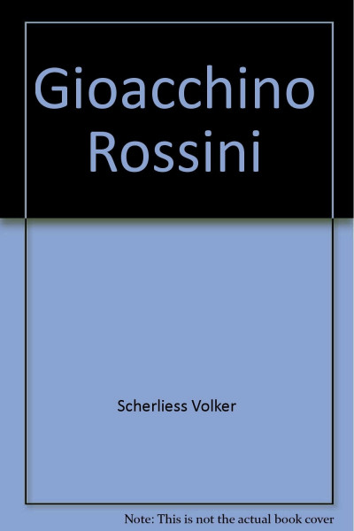 Giocchino Rossini (rm rowohlts monographien, 50476)