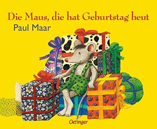 Die Maus, die hat Geburtstag heut: Bilderbuch