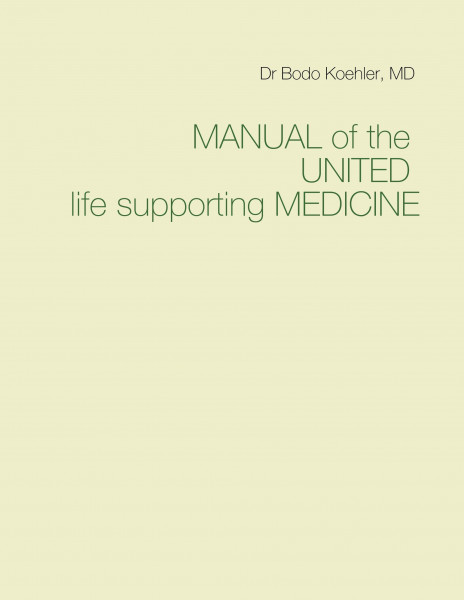 Manual of the United life supporting Medicine