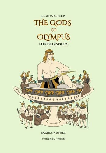 Learn Greek: The Gods of Olympus for Beginners