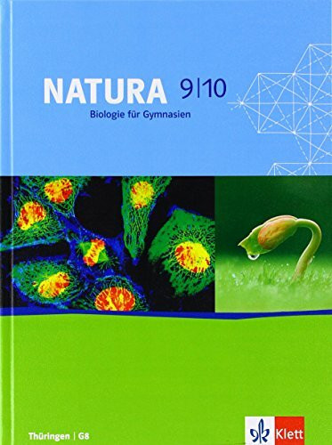 Natura Biologie 9/10. Ausgabe Thüringen: Schulbuch Klassen 9/10 (Natura Biologie. Ausgabe ab 2000)