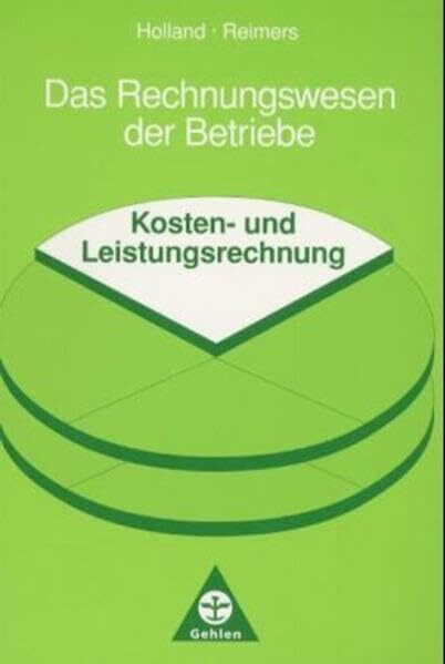 Das Rechnungswesen der Betriebe, Bd.2, Kosten- und Leistungsrechnung