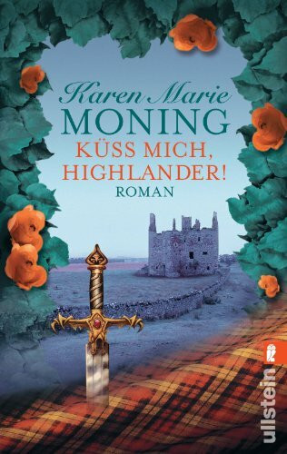 Küss mich, Highlander! (Ullstein Belletristik)