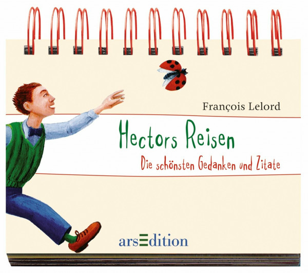 Hectors Reisen: Die schönsten Gedanken und Zitate: Die schönsten Gedanken und Zitate. Aufstellbuch