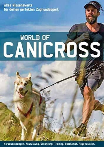 World of Canicross: Alles Wissenswerte für deinen perfekten Zughundesport