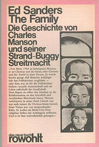 The Family. Die Geschichte von Charles Manson und seiner Strand-Buggy Streitmacht