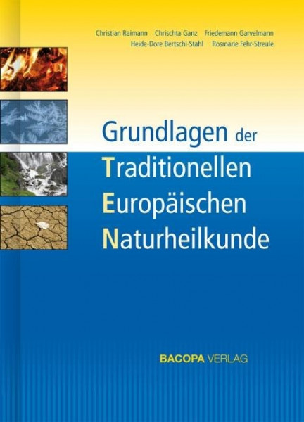 Grundlagen der Traditionellen Europäischen Naturheilkunde TEN