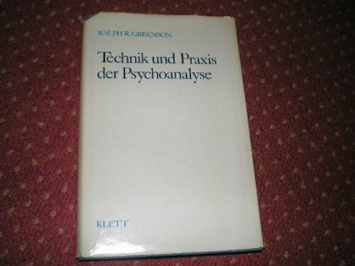 Technik und Praxis der Psychoanalyse. Band 1.
