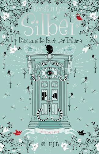 Silber - Das zweite Buch der Träume: Roman (Silber-Trilogie, Band 2)