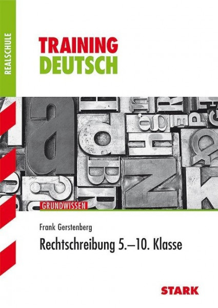 Training Deutsch Realschule / Rechtschreibung 5.-10. Klasse