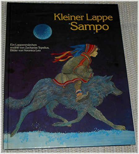 Kleiner Lappe Sampo: Ein Lappenmärchen