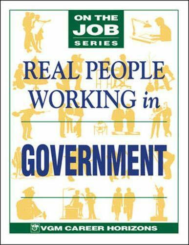 Real People Working in Government (On the Job)