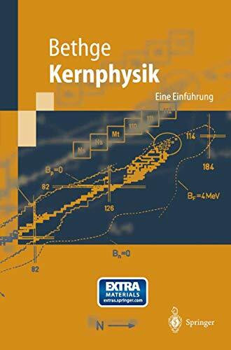 Kernphysik: Eine Einführung (Springer-Lehrbuch)