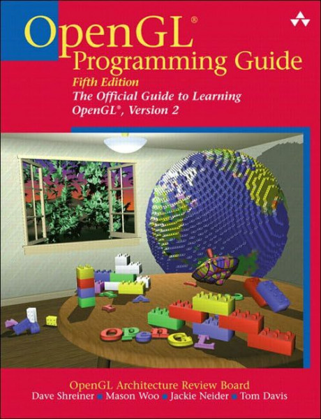 OpenGL Programming Guide: The Official Guide To Learning OpenGL, Version 2