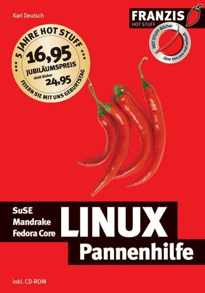 Linux Pannenhilfe: SuSE Mandrake Fedora Core (Hot Stuff)