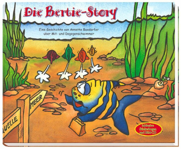 Die Berti-Story: Eine Geschichte über Mit- und Dagegenschwimmer