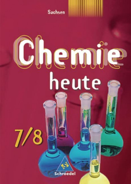 Chemie heute SI - Ausgabe 2004 für Sachsen: Schülerband 7 / 8