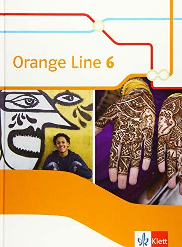 Orange Line 6: Schulbuch (fester Einband) Klasse 10 (Orange Line. Ausgabe ab 2014) Orange Line 6: Schulbuch (fester Einband) Klasse 10 (Orange Line. Ausgabe ab 2014)