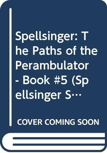 Paths of the Perambulator (Spellsinger Series Book 5)