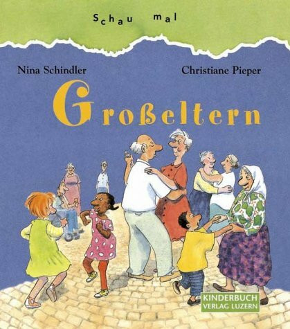 Schau mal, Großeltern